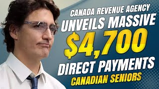 The CRA Unveils Massive $4700 Direct Payments for Canadian Seniors! Canada News