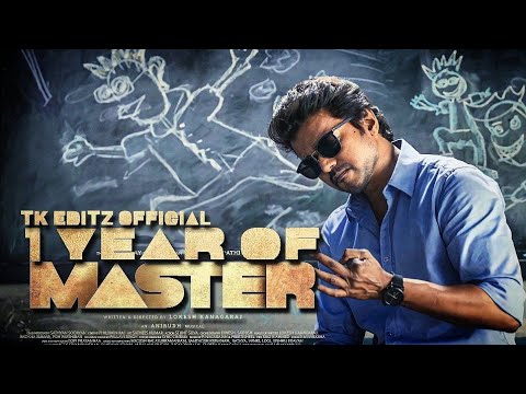 1 Year Of Master - Mashup | Vijay | Vijay Sethupathy | Lokesh Kanagaraj | @tkeditzofficial