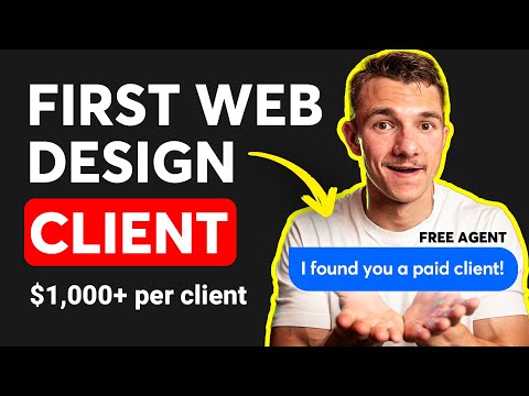 How to Land your FIRST Web Design Client as a Beginner
