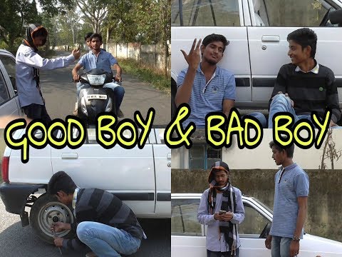 GOOD BOY AND BAD BOY