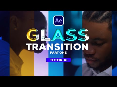 GLASS TRANSITION TUTORIAL IN AFTER EFFECTS PT.1