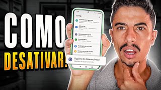 Como DESATIVAR O MODO DESENVOLVEDOR do CELULAR ANDROID!