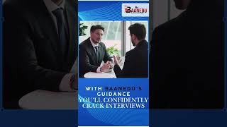 Crack Interviews with Confidence – Baanedu’s Expert Guidance