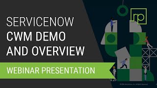 ServiceNow CWM - Demo and Overview - Collaborative Work Management