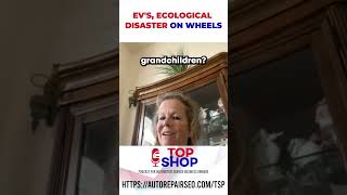 EV’s, ecological disasters on wheels Part 3
