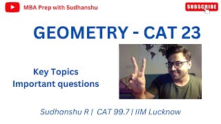 CAT 23 : HOW TO PREPARE FOR GEOMETRY | HOW TO GET A 99%ILE IN QA | ALL YOU MUST KNOW
