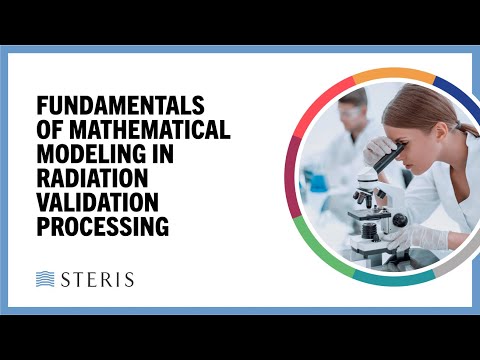 Fundamentals of Mathematical Modeling in Radiation Validation Processing | STERIS AST TechTalk