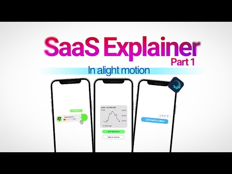 How to Make a SaaS Explainer Video in Alight Motion | Mobile Tutorial