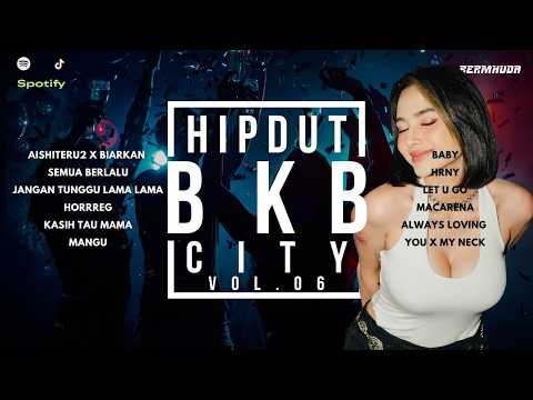 BREAKBEAT (BKB) HIPDUT MIXTAPE DJ VIP | BKB CITY VOL 06
