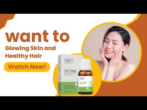 Tea Tree is gives you Glowing Skin Expert Shares Top Natural Tone Techniques!