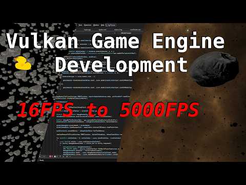 Vulkan Game Engine Development - 16FPS to 5000FPS