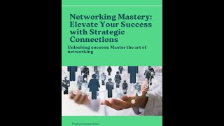 Networking Mastery: Key Strategies for Business Success | The Business School #business #success