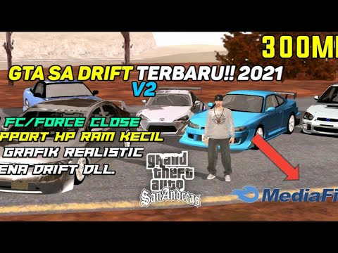 RILIS GTA SA!! FULL MOD MOBIL DRIFT | SIZE 300+MB AN COCOK UNTUK HP RAM 1-2🔥