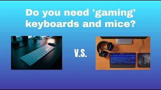 Do your keyboard and mouse effect your skill in games?
