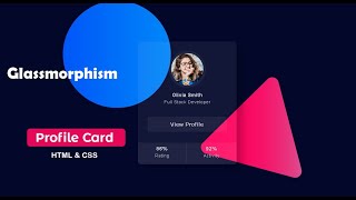 Glassmorphism Profile Card UI Design Using CSS | Glass morphism HTML CSS Tutorial