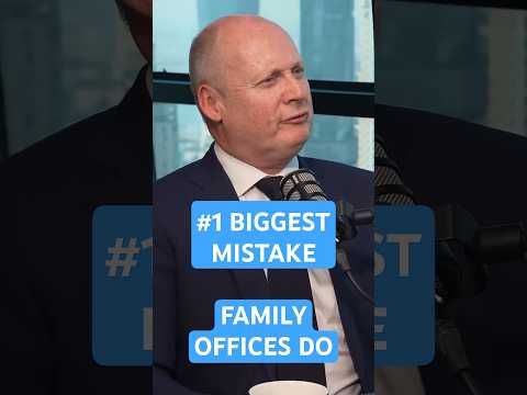Biggest Mistake Family Offices Do