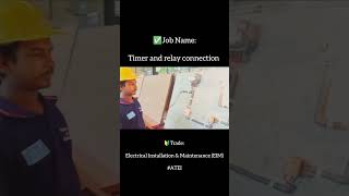 ✅Job Name:Timer and relay connection🔰Trade:Electrical Installation & Maintenance (EIM)#Technicaledu.