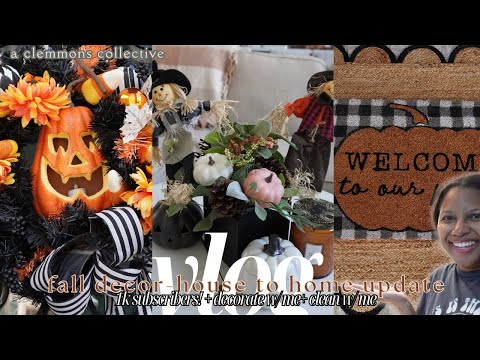Vlog: New Fall Decor House to Home Update| 1k subs! + fall decorate with me + clean with me + more!
