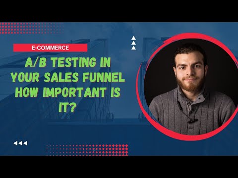 A/B testing in your sales funnel: How Important Is It?