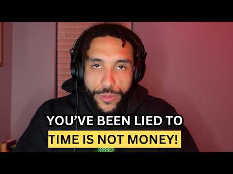 Why "Time is Money" Is The Greatest Lie You've Ever Been Told (And How To Fix It)