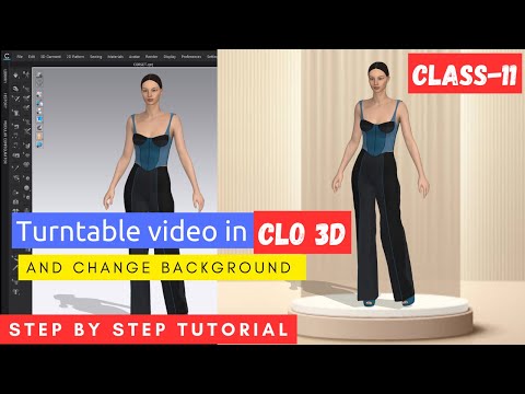 How to Change Background & Create a Turntable Video in CLO3D / Class-11/ CLO3D for beginners