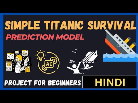 Build a Titanic Survival Prediction Model with Machine Learning - Step-by-Step Guide for Beginners