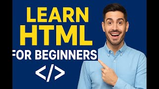 Complete HTML Guide for Beginners (Step by Step)