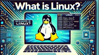 What's Linux? A Beginner's Guide + Full Tutorial for Linux 2024!