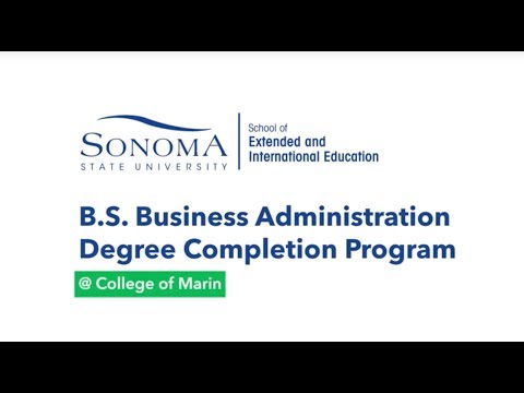 SSU B.S. Business Administration Degree Completion Program @ College of Marin (Preview)