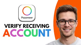 How To VERIFY Payoneer Receiving Account (2025 GUIDE!)