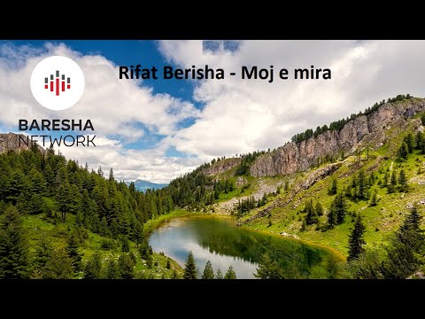 Rifat Berisha - Moj e Mira
