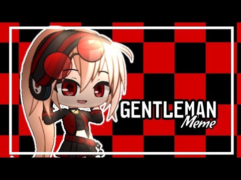 [ Gentleman Meme ] Gacha Club | Tweening