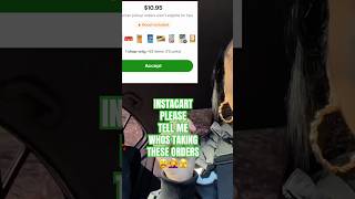 SHOP ONLY ORDERS ON IC DO YPU TAKE THEM OR NA #instacartshopper