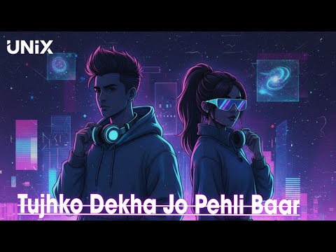 Tujhko Dekha Jo Pehli Baar | Boy × Girl DJ Remix × Lofi | Heart Touching Love Song 2025