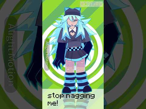 stop nagging me! [FAKE COLLAB] #memes #animation #vocaloid #fyp #shorts #fakecollab #alightmotion