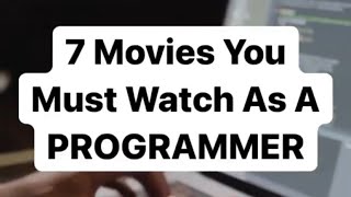 7 Movies Programmer Should Watch 🔥 #shorts #developer #programmer #dev #itestingtech