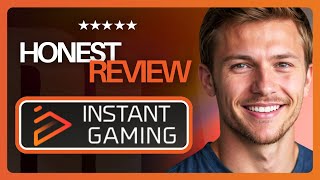 Instant Gaming Review: Legit Deals or Identity Theft Risk? (2025)