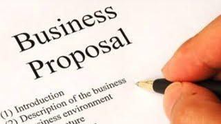 Business Proposal Writing || What is a Proposal? Discuss the Steps in Proposal Writing
