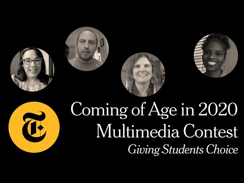 Giving Students Choice with Our Coming of Age in 2020 Multimedia Contest