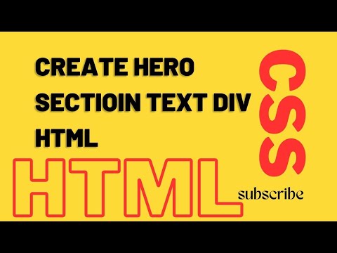 CREATE HERO SECTIOIN TEXT DIV HTML [Tech Channel]
