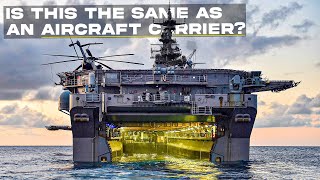 Same size but different | Is an Amphibious Assault Ship an Aircraft Carrier?