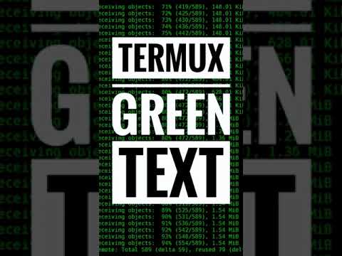 Termux Green Text video is coming soon | 2021