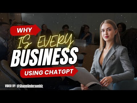 Why Everyone is Using ChatGPT for Business