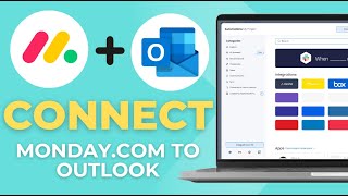 How to Connect Monday.com to Gmail or Outlook for Email Integration