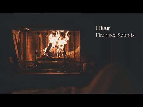 1 Hour Fireplace Sounds for Studying, Relaxation & Sleep
