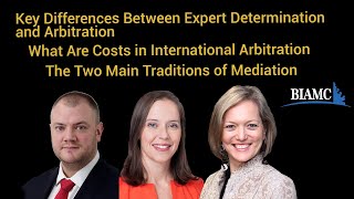 Differences Expert Determination & Arbitration, Costs Int. Arbitration, Main Traditions of Mediation