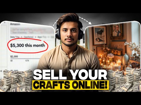 How to Sell Your Crafts Online and Make $5,000+ Per Month | Etsy + Amazon Step-by-Step Guide