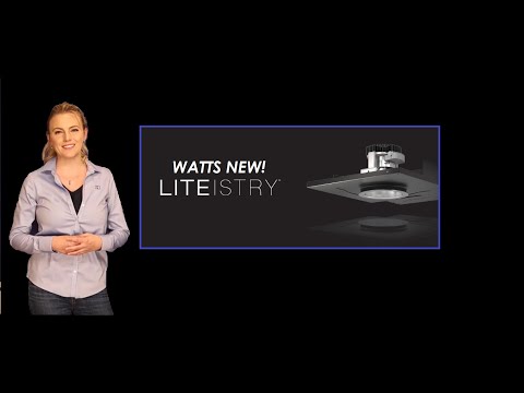 WATTS NEW! LITEISTRY by Prescolite,  a HUBBELL brand