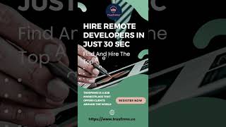 Hire Remote Developers in Just 30 Sec | TrueFirms