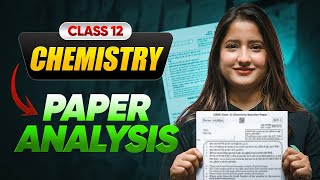 CBSE Class 12 Chemistry Board Paper Analysis 2025 | By Tapur Ma'am